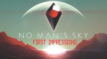 ‘No Man’s Sky’ First Impressions | Analog Addiction