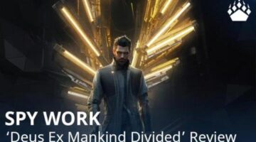 Spy work – “Deus Ex Mankind Divided” review | Bear Claw Gaming
