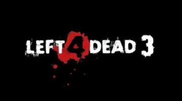 8 Things We Need in Left 4 Dead 3