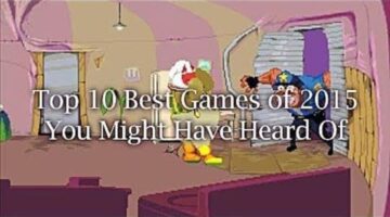 Top 10 Best Games of 2015 You Might Have Heard Of