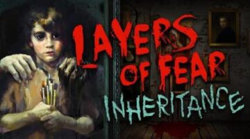 Layers of Fear: Inheritance DLC Review | MONG