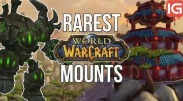 Top 10 Rarest Mounts in World of Warcraft