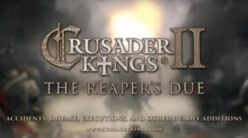 Crusader Kings II: The Reaper’s Due Review | KeenGamer
