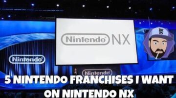 5 Nintendo Franchises I Want on Nintendo NX | Ask RGT 85