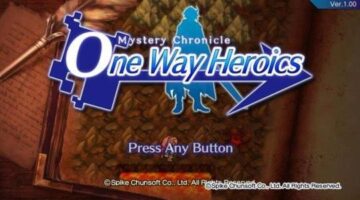 Mystery Chronicle: One Way Heroics Out Today For PS Vita & PS4 In North America & Europe