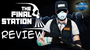The Final Station (PC) Review – Game Druid