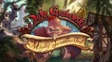Pirate Adventure Duke Grabowski Gets Release Date But There’s One Final Hitch