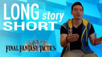 Final Fantasy Tactics | Long Story Short