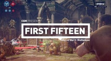 First Fifteen – Gears of War 4 Multiplayer