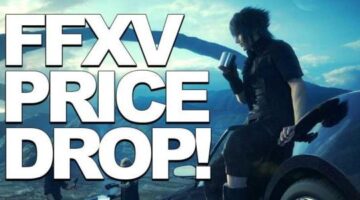 Final Fantasy XV Receives Pre-Order Price Drop In UK