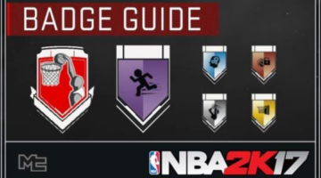 NBA 2K17 – How to Earn All of the Badges in MyCAREER