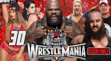 WWE 2K16 ADG Universe #30: Wrestlemania Season 4 Finale