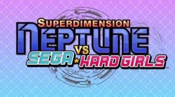 Superdimension Neptune VS Sega Hard Girls Preview – Hey Poor Player