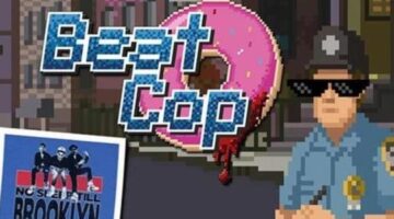 Beat Cop PC preview – A very entertaining and brutal N.Y cop adventure/sim – TGG