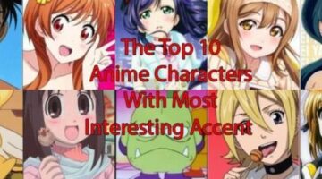 The Top 10 Anime Characters With Most Interesting Accent – Anime Bibly