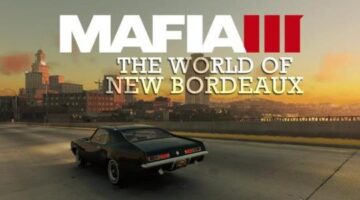 Mafia III – The World of New Bordeaux: Complete Series
