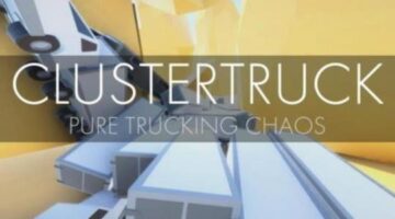 Clustertruck Review I Hey Poor Player