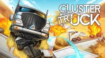 Clustertruck Review | Truckin’ A (FuzzyPixels)