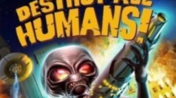 2005 Classic Destroy All Humans! Released for PS4 for $19.99; Gets New Screenshots and Trailer