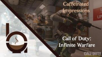 Caffeinated Impressions – Call of Duty: Infinite Warfare (Beta)