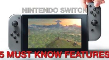5 Nintendo Switch Features You Need To Know About