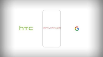 Google Silently Removed Mentions of an “HTC Cerberus” from Pixel XL Source Code