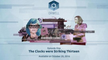 Orwell Episode One: The Clocks Were Striking Thirteen Review – Gaming Gets Political | PUG