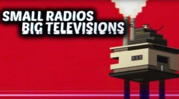Small Radios Big Televisions Review | Hey Poor Player