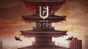 Tom Clancy’s Rainbow Six Siege: Operation Red Crow Update Patch Notes Revealed