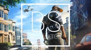 Watch Dogs 2 Impressions & Returning To Overwatch – BS W/ Braxton Ep. 07