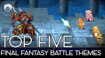 Top Five Final Fantasy Battle Themes