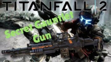 Titanfall 2 How to Find the Secret Gun Easter egg
