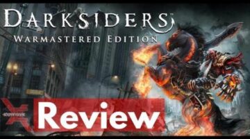 Darksiders Warmastered Edition Review l Expansive
