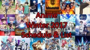 Anime Winter 2017 List & Schedule – Anime Bibly