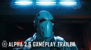 Star Citizen – Alpha 2.6 Gameplay Trailer
