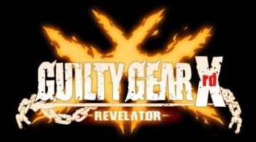Guilty Gear Xrd -Revelator- Review (Steam) | Gamers Heroes