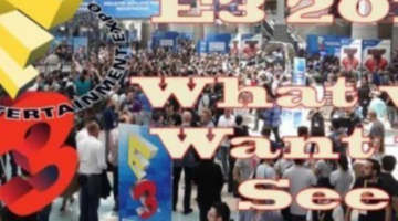 What we want to see at  E3 2017