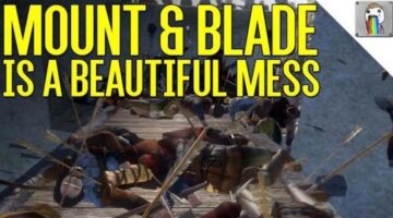 Mount And Blade Is A Beautiful, Janky, Disastrous, Masterpiece