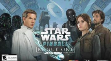 Star Wars: Rogue One Pinball Is Far from Zen’s Best – Jyn turns from rebel to wizard