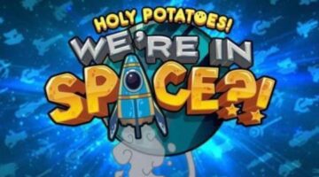 Holy Potatoes! We’re in Space?! At PAX South – First Impression | The Zero Review