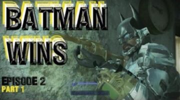Fallout Then BALLOUT – Episode 2 | Part 1 – BATMAN WINS (FREE GIVEAWAY)