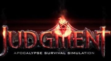 Judgment: Apocalypse Survival Simulation Review (Early Access) – Elite Game Reviews