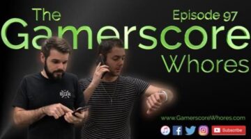 Ep. 97 – The Fractured Release Date | The Gamerscore Whores Podcast