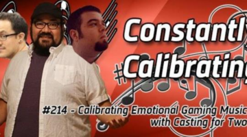 #214 – Calibrating Emotional Gaming Music – Constantly Calibrating