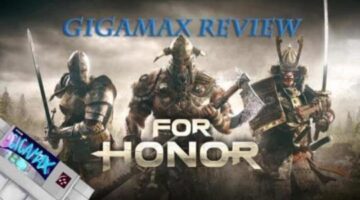 For Honor Review – Let The Battle Begin with Gigamax Games – Gigamax Games