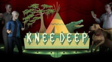 Knee Deep is a theatrical thrill that suffers some rookie errors | Real Game Media