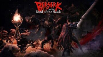 Berserk and the Band of the Hawk Review – “Warriors Style Fun” | MGL