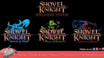 Review – Shovel Knight: Treasure Trove – Nintendo Switch – The Life of Gaming