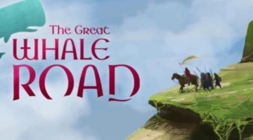Medieval RPG ‘The Great Whale Road’ Exits Early Access March 30