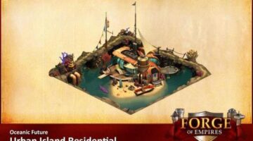 Forge of Empires Welcomes an Oceanic Future Update